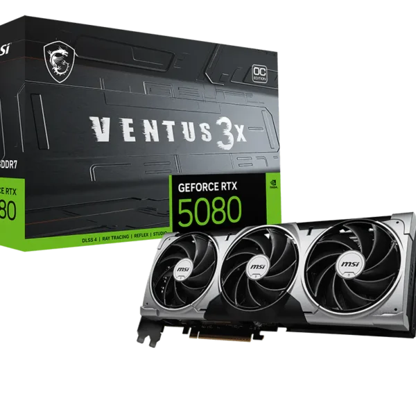 TARJETA DE VIDEO RTX 5080 MSI VENTUS 3X 16GB GDDR7